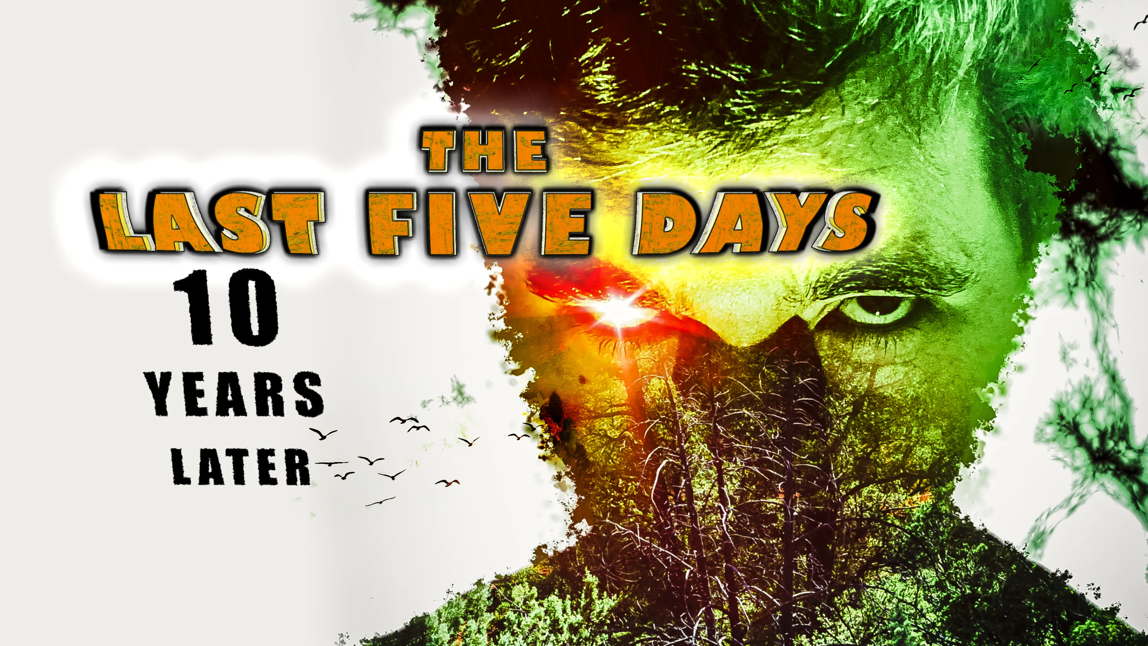 The Last Five Days: 10 Years Later poster